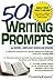 501 Writing Prompts (501 Series)