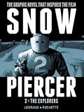 The Explorers (Snowpiercer, #2-3) 