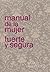 Manual de la mujer fuerte y segura