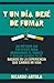 Y un día dejé de fumar (Fuera de colección) (Spanish Edition)