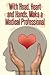With Head, Heart and Hands, Make a Medical Professional