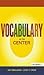 Vocabulary at the Center