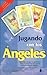 Jugando con los ángeles by Hania Czajkowski