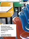 Assessing and Teaching Reading Composition and Writing, K-3, Vol. 2 (Assessing & Teaching: Reading Comprehension & Pre-Writing) Assessing and Teaching Reading Composition and Writing, K-3, Vol. 2 (Assessing & Teaching: Reading Comprehension & Pre-Writing)
