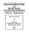 Handbook of Social Cognition, Vol. 2: Applications, 2nd Edition