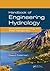 Handbook of Engineering Hydrology: Environmental Hydrology and Water Management