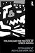 Policing and the Politics o...