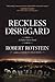 Reckless Disregard (Parker Stern, #2) by Robert Rotstein