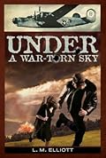 Under a War-Torn Sky
