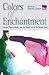 Colors of Enchantment: Thea...