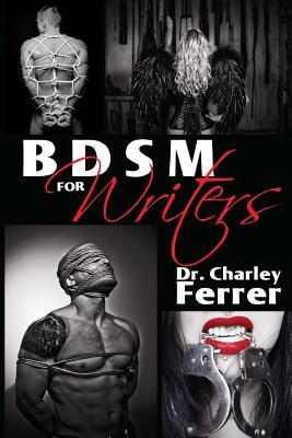 BDSM for Writers (Paperback)