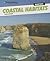 Coastal Habitats by David W. Stephens