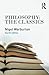 Philosophy: The Classics