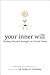 Your Inner Will: Finding Personal Strength in Critical Times