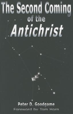 The Second Coming of the Antichrist (Kindle Edition)