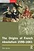 The Origins of French Absolutism, 1598-1661