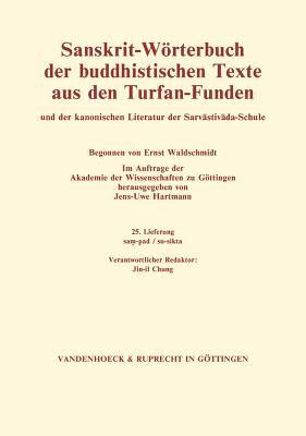 Sanskrit-Wörterbuch der buddhistischen Texte aus den Turfan-Funden. Lieferung 25: sam-pad/su-sikta (25. Lfg.) (German Edition)