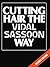 Cutting Hair the Vidal Sass...