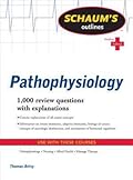 Schaum's Outline of Pathophysiology