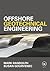Offshore Geotechnical Engineering: Mark Randolph and Susan Gourvenec
