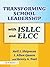 Transforming School Leadership with ISLLC and ELCC
