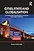 Cities, State and Globalisation: City-Regional Governance in Europe and North America (Regions and Cities)