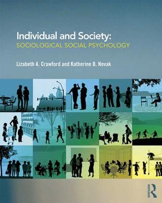 Individual and Society: Sociological Social Psychology