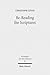 Re-Reading the Scriptures: Essays on the Literary History of the Old Testament (Forschungen Zum Alten Testament, 87)