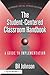 The Student-Centered Classroom Handbook