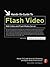 Hands-On Guide to Flash Video