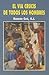 El Vía Crucis de todos los hombres by Ramon Cue