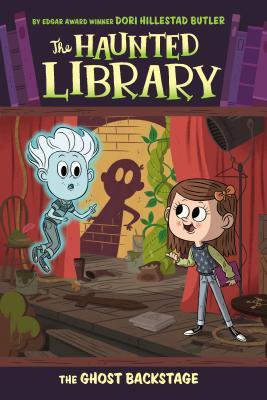 The Ghost Backstage (The Haunted Library #3)