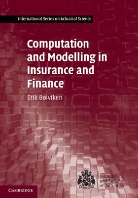 Read Computation and Modelling in Insurance and Finance (International Series on Actuarial Science)