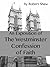 An Exposition of the Westminster Confession of Faith by Robert Shaw