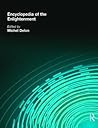 Encyclopedia of the Enlightenment Encyclopedia of the Enlightenment
