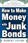 How to Make Money with Junk Bonds Book cover for How to Make Money with Junk Bonds