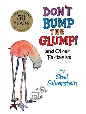 Don't Bump the Glump! and Other Fantasies (Hardcover)