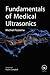 Fundamentals of Medical Ultrasonics by Michiel Postema