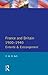 France and Britain, 1900-1940: Entente and Estrangement
