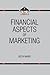 Financial Aspects of Marketing
