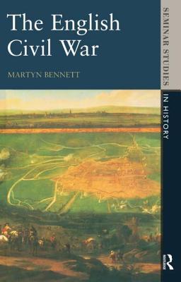 The English Civil War 1640-1649 (Seminar Studies)