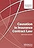 Causation in Insurance Contract Law (Contemporary Commercial Law)