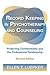 Record Keeping in Psychotherapy and Counseling: Protecting Confidentiality and the Professional Relationship