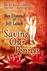 Saving Our Pennys by Roy Dimond