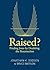 Raised?: Finding Jesus by Doubting the Resurrection