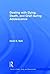 Dealing with Dying, Death, and Grief during Adolescence (Series in Death, Dying, and Bereavement)