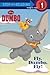 Fly, Dumbo, Fly! (Step-Into-Reading, Step 1)