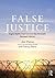False Justice by Jim Petro
