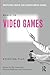 Music In Video Games: Studying Play (Routledge Music and Screen Media Series)
