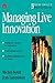 Managing Live Innovation (New Skills Portfolio)